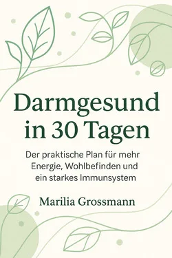 Darmgesund in 30 Tagen